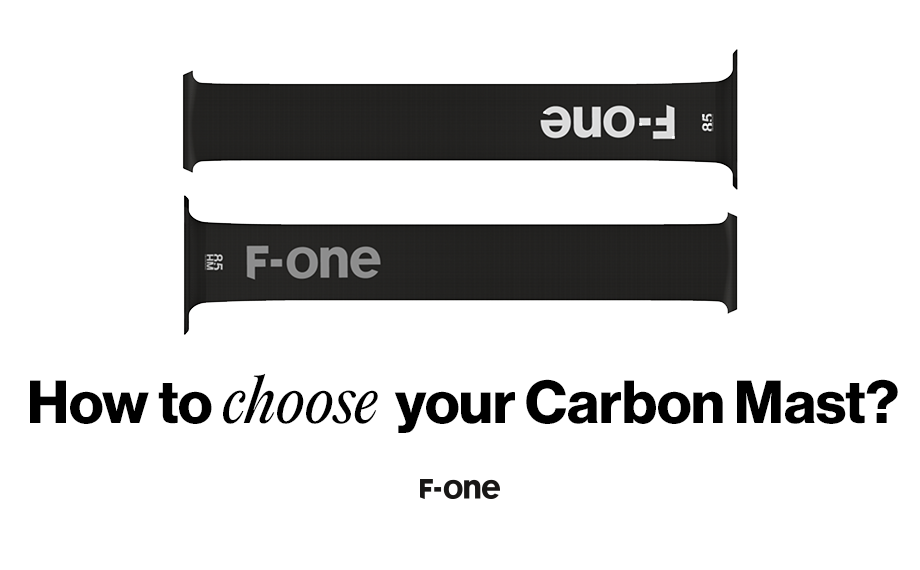 How to Choose Your F-ONE Carbon Mast?