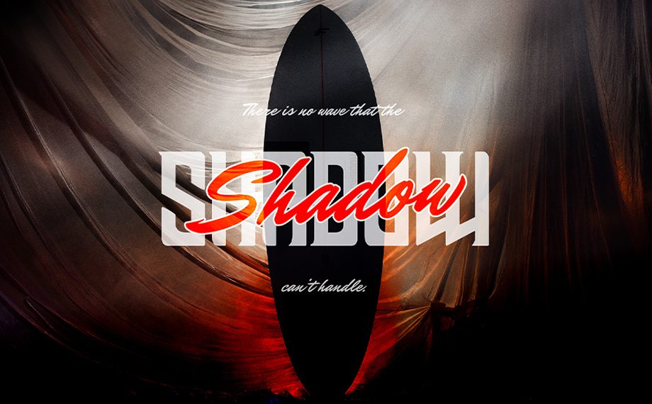Surf in the shade with the new Shadow