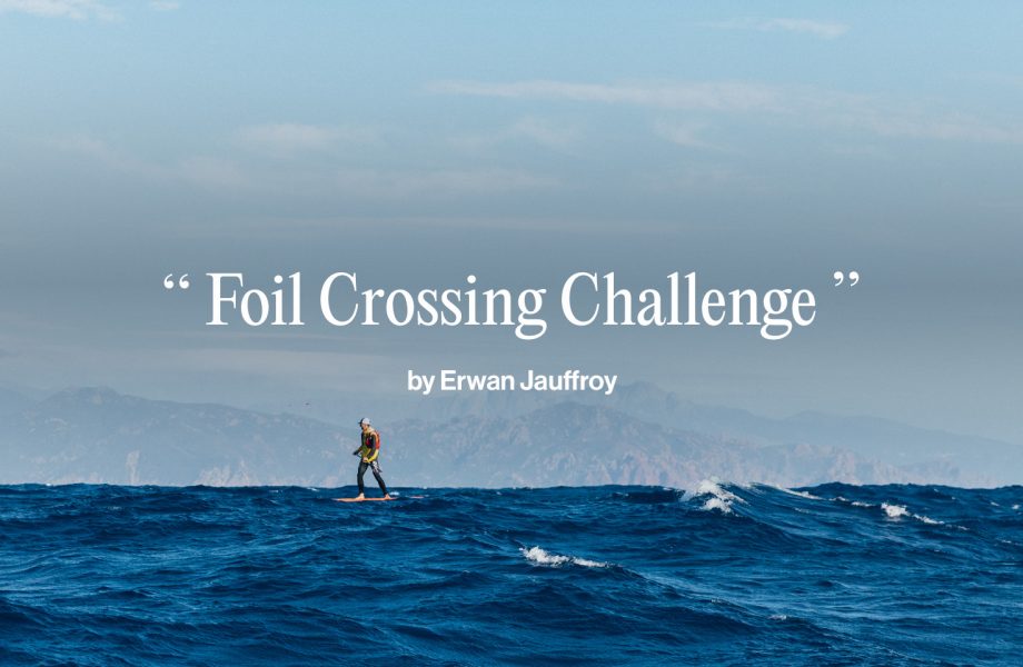 Erwan Jauffroy - Foil Crossing Challenge