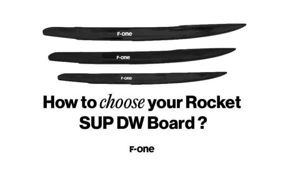 How to choose your Rocket SUP DW Board?